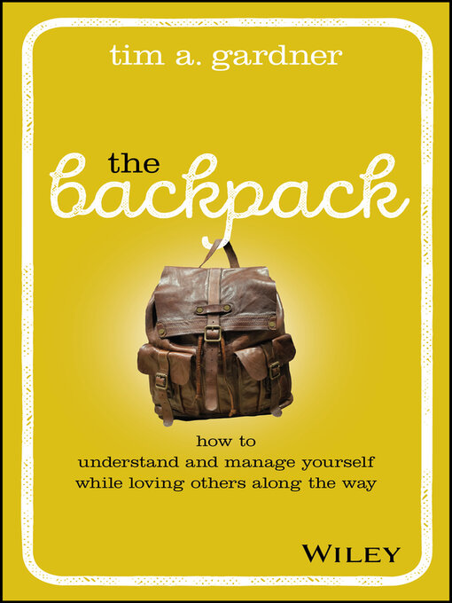 Title details for The Backpack by Tim A. Gardner - Available